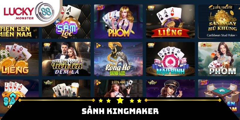 Sảnh Kingmaker